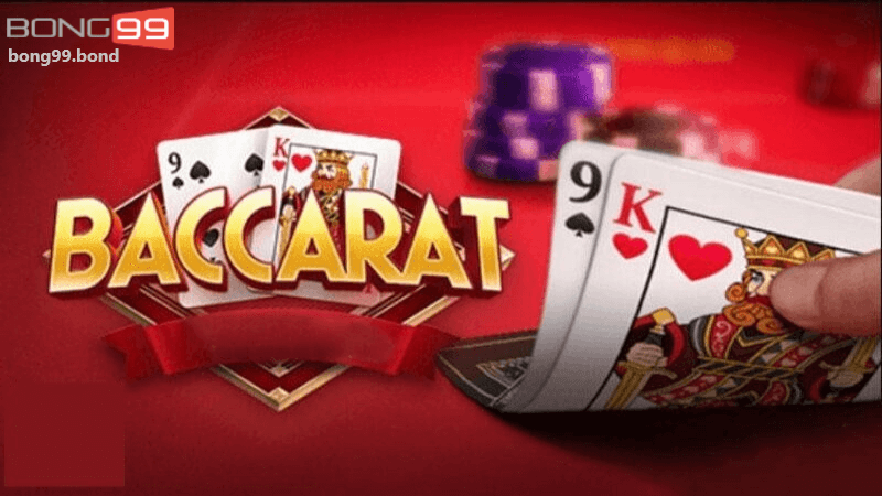 Đánh baccarat trực tuyến tại Bong99
